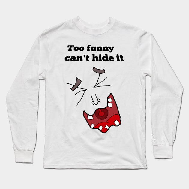 too funny face Long Sleeve T-Shirt by FromBerlinGift